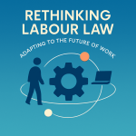 GPT_Image_1_Rethinking_Labour_Law_Adapting_to_the_Future_of_Wo_0.png